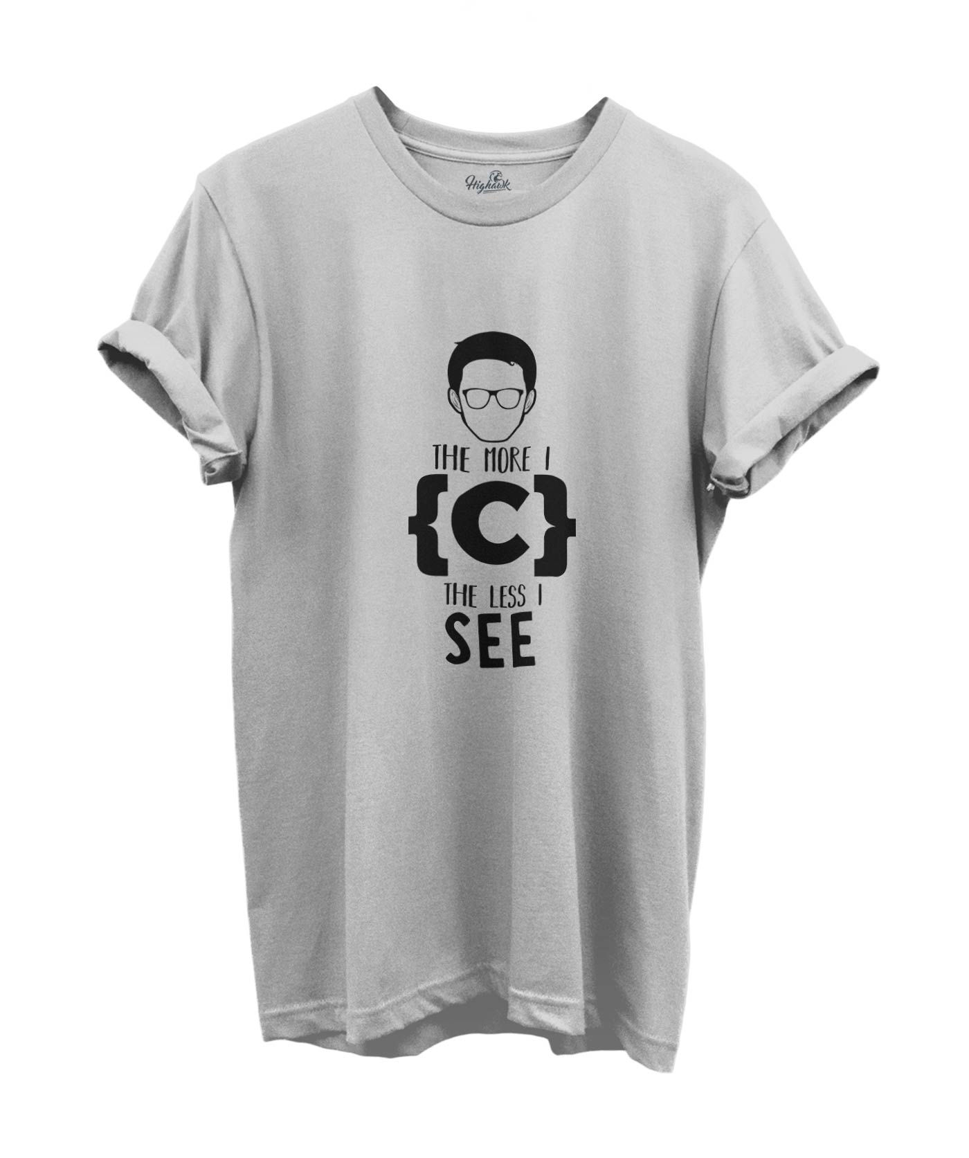 The More I C, The Less I See T-Shirt – Funny Programmer Graphic Tee for Men