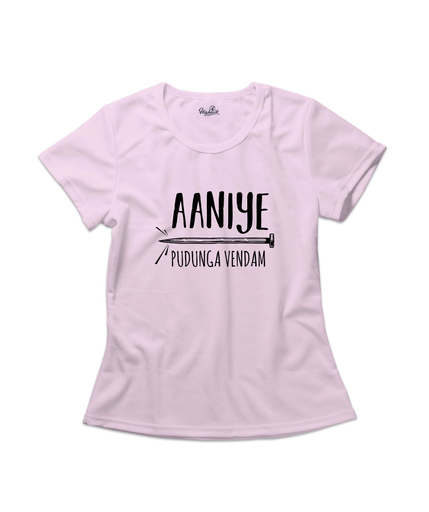 Aaniye Pudinga Vendam Women's T-Shirt