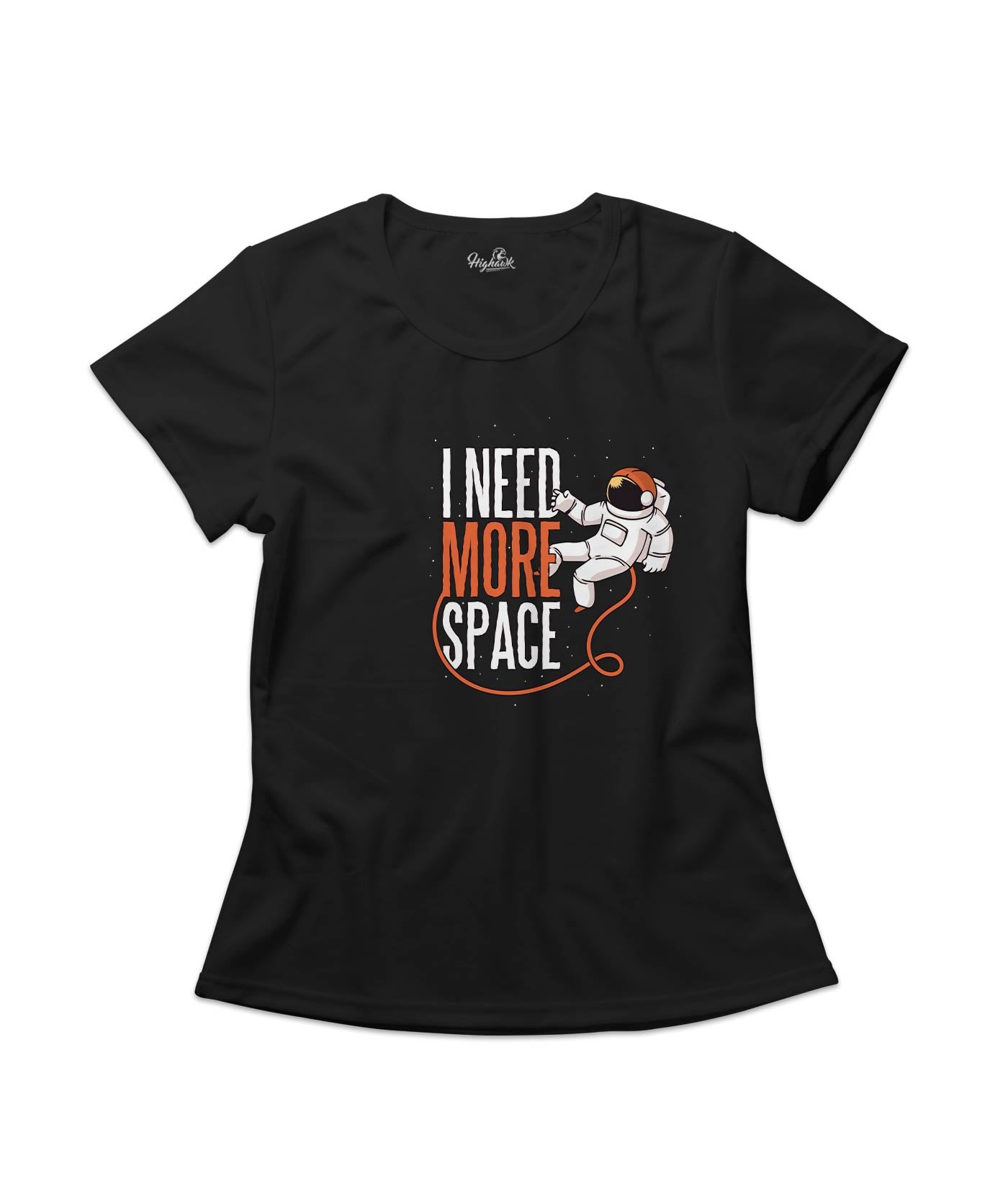 I need more space Women's T-Shirt