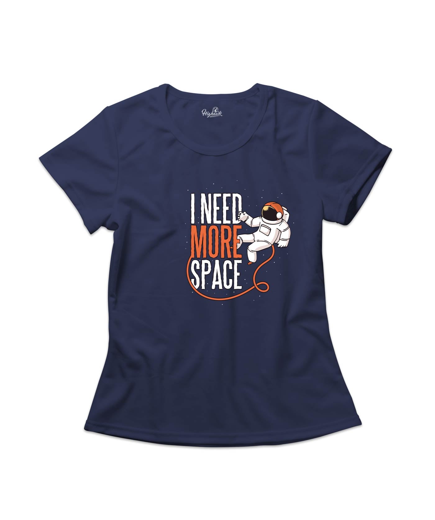 I need more space Women's T-Shirt