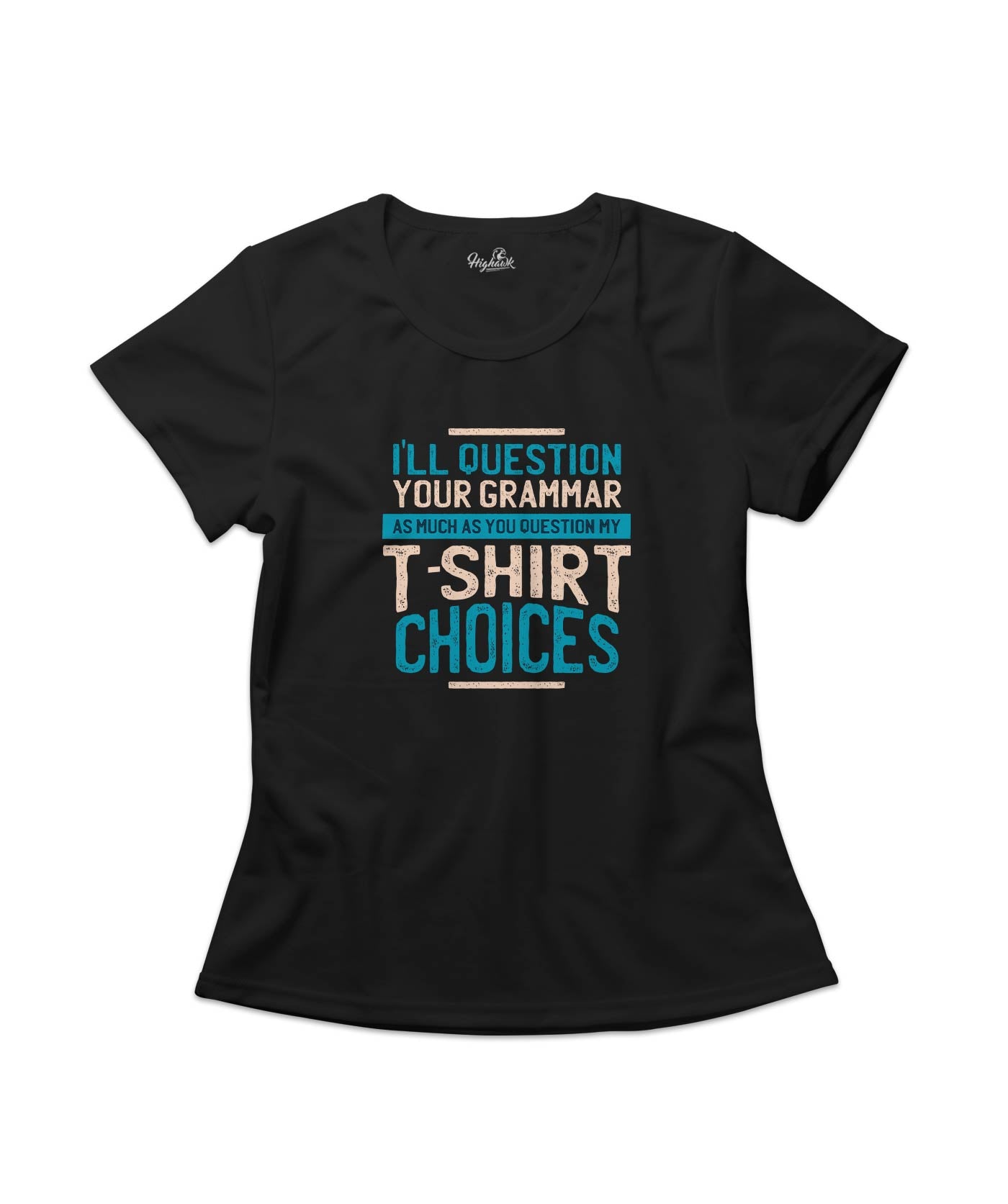 Girl's choice Women's T-Shirt